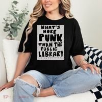 WhatS More Punk Than The Public Library Funny Book Lover Comfort Colors T-Shirt thumb 2