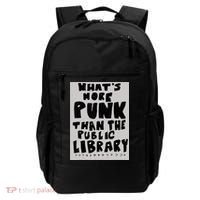 WhatS More Punk Than The Public Library Funny Book Lover Backpack thumb 0
