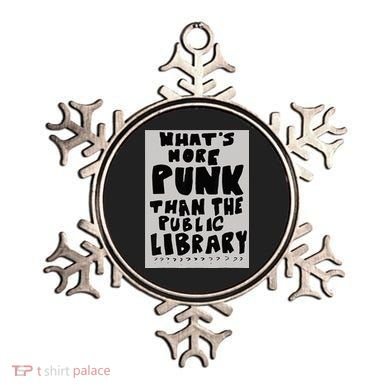 WhatS More Punk Than The Public Library Funny Book Lover Ornament