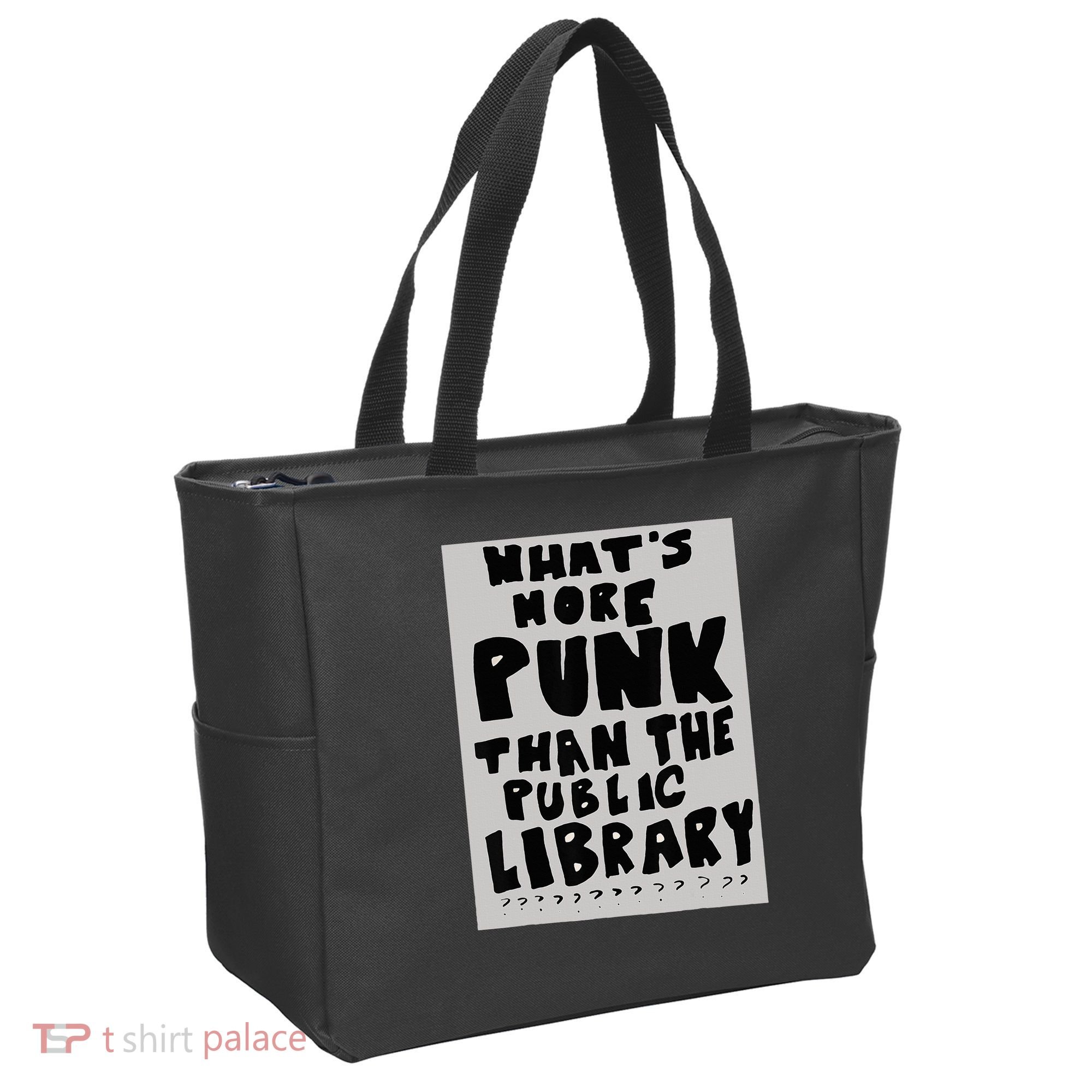 WhatS More Punk Than The Public Library Funny Book Lover Tote Bag