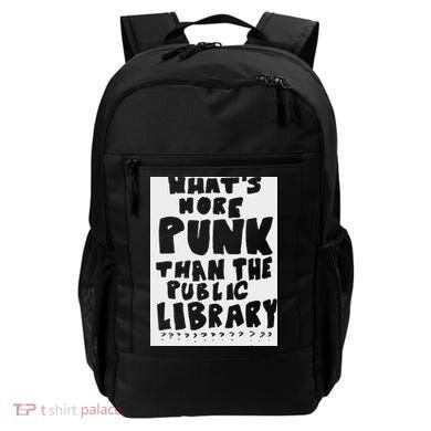 WhatS More Punk Than The Public Library Backpack