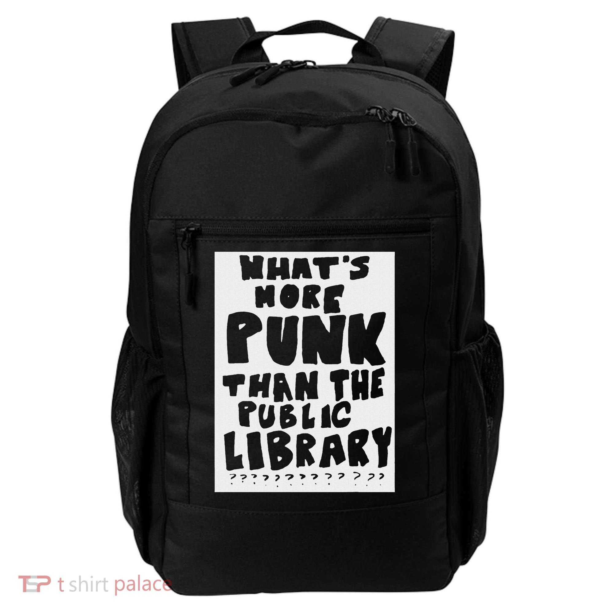 WhatS More Punk Than The Public Library Backpack