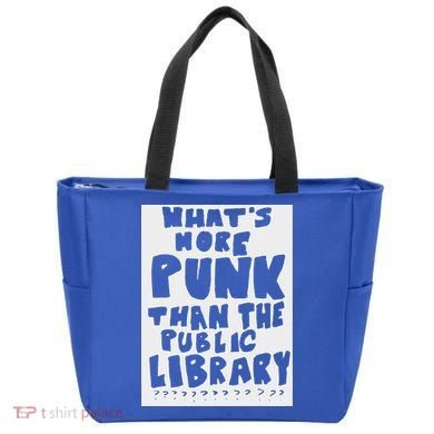 WhatS More Punk Than The Public Library Tote Bag