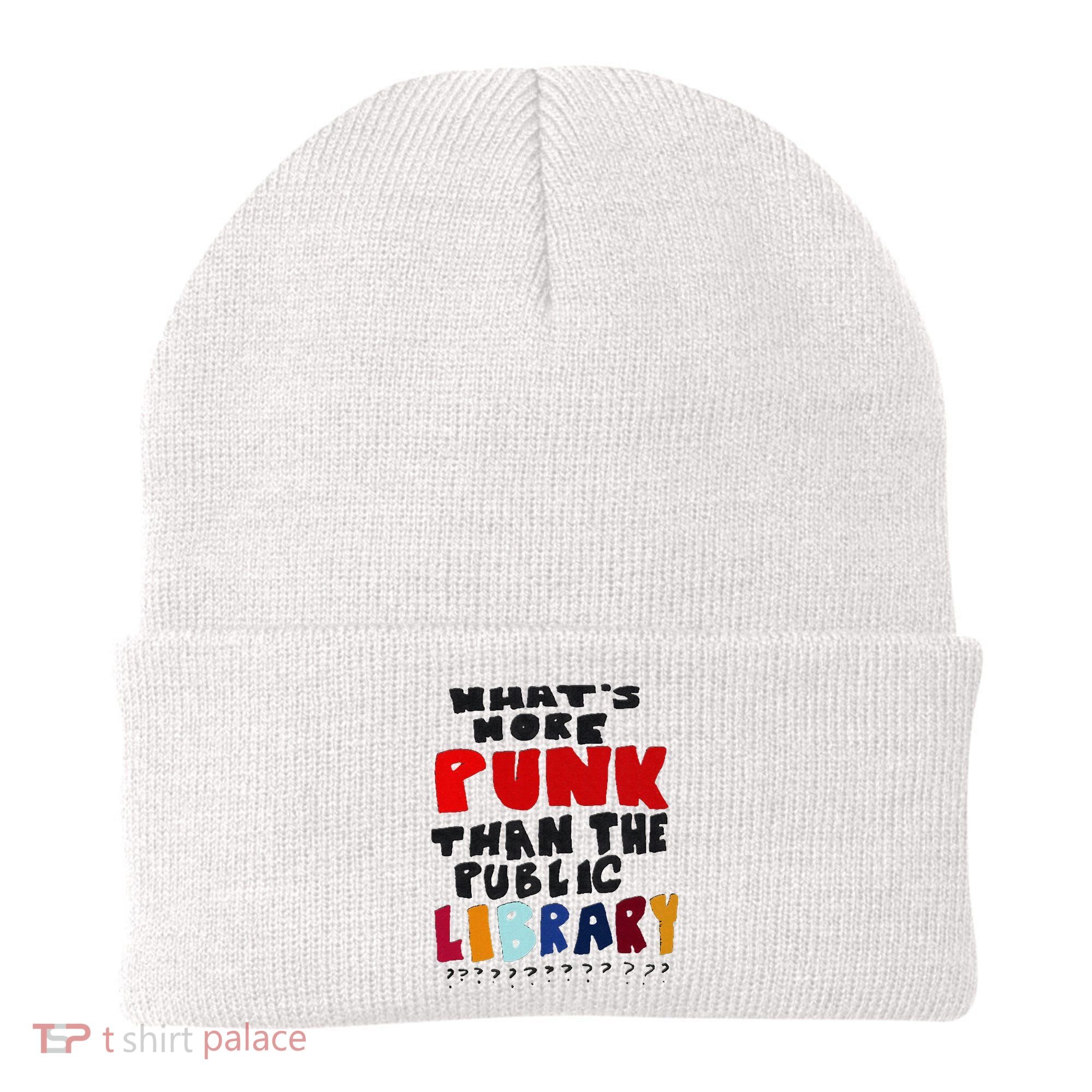 Whats More Punk Than The Public Library Beanie