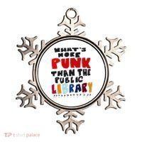 Whats More Punk Than The Public Library Ornament thumb 0