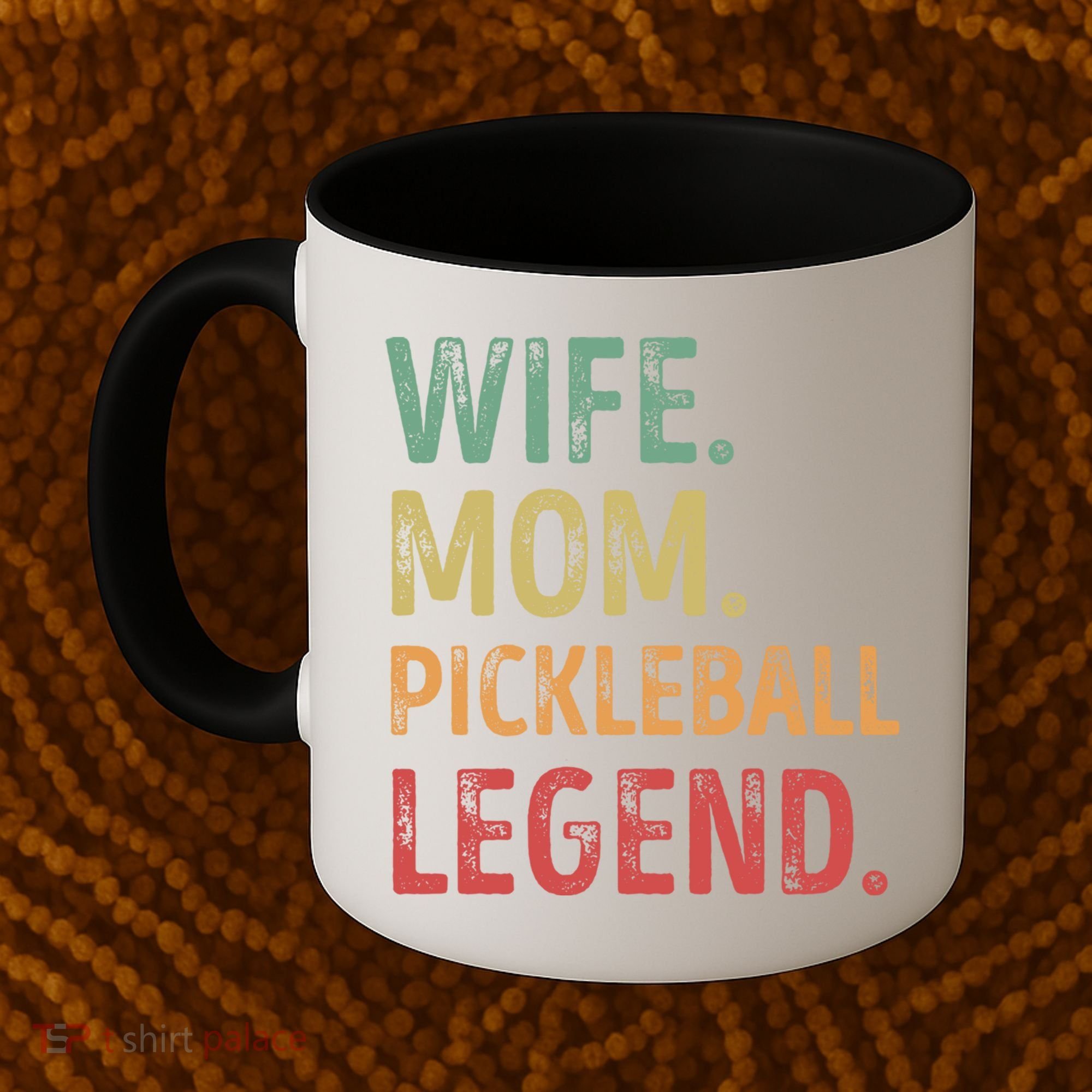 Wife Mom Pickleball Legend Cute Gift Coffee Mug