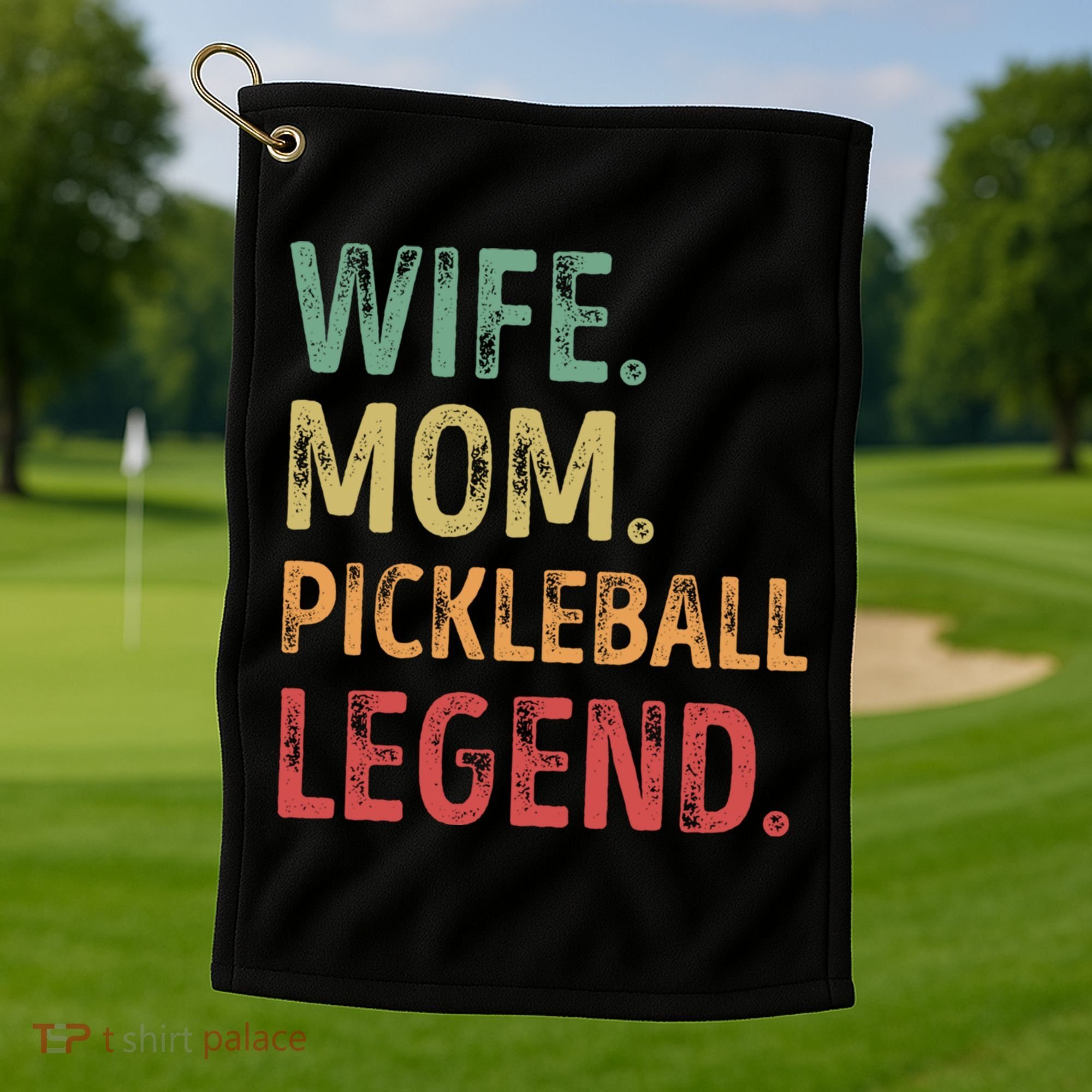 Wife Mom Pickleball Legend Cute Gift Golf Towel