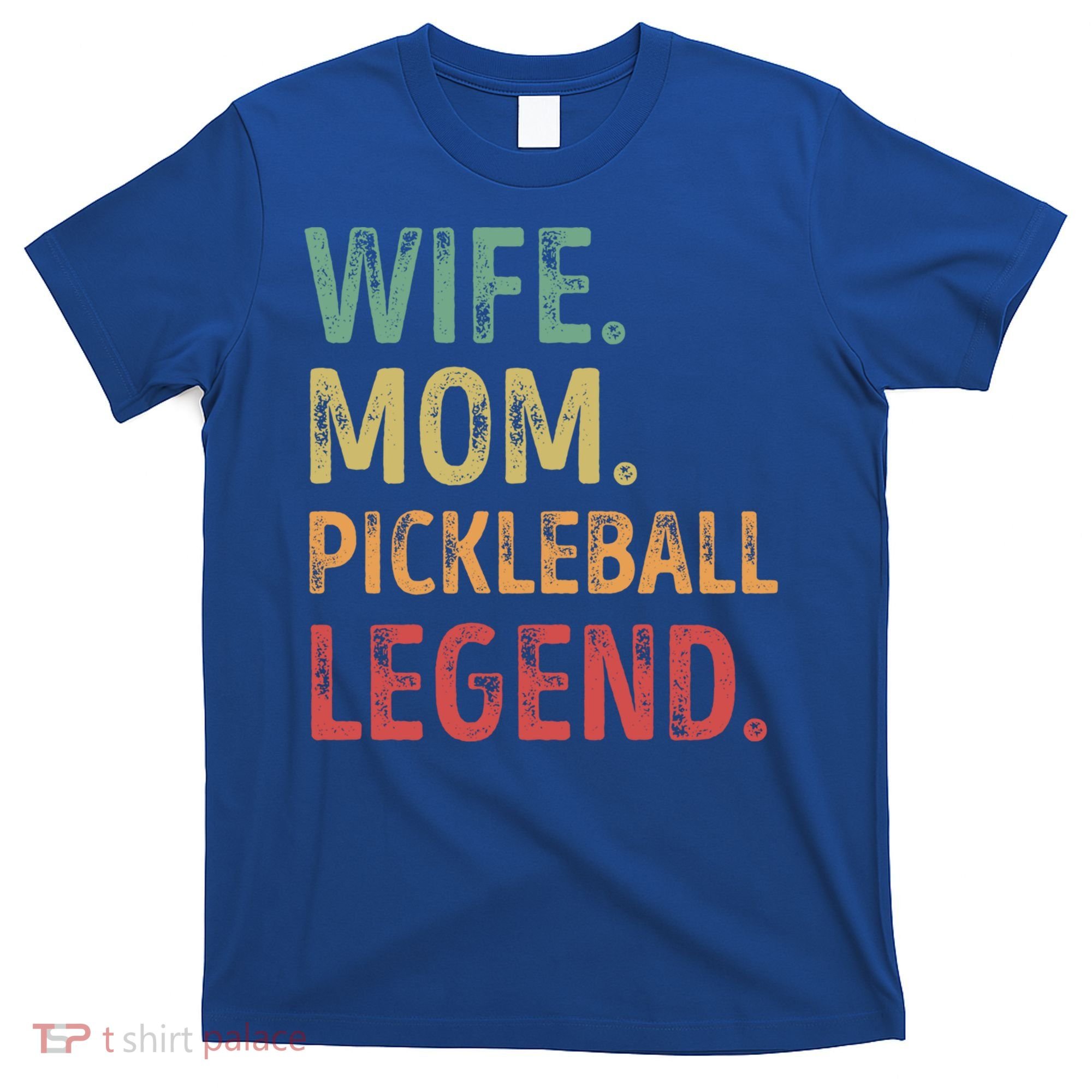Wife Mom Pickleball Legend Cute Gift T-Shirt