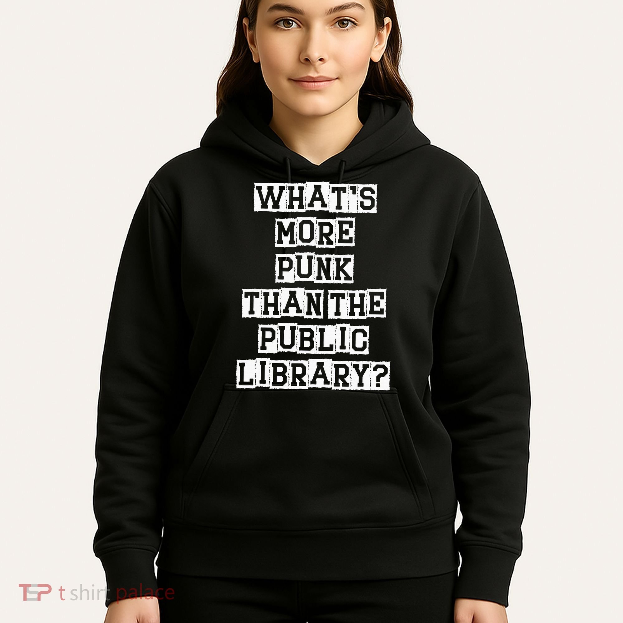 WhatS More Punk Than The Public Library Funny Retro Hoodie