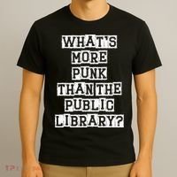 WhatS More Punk Than The Public Library Funny Retro T-Shirt thumb 3