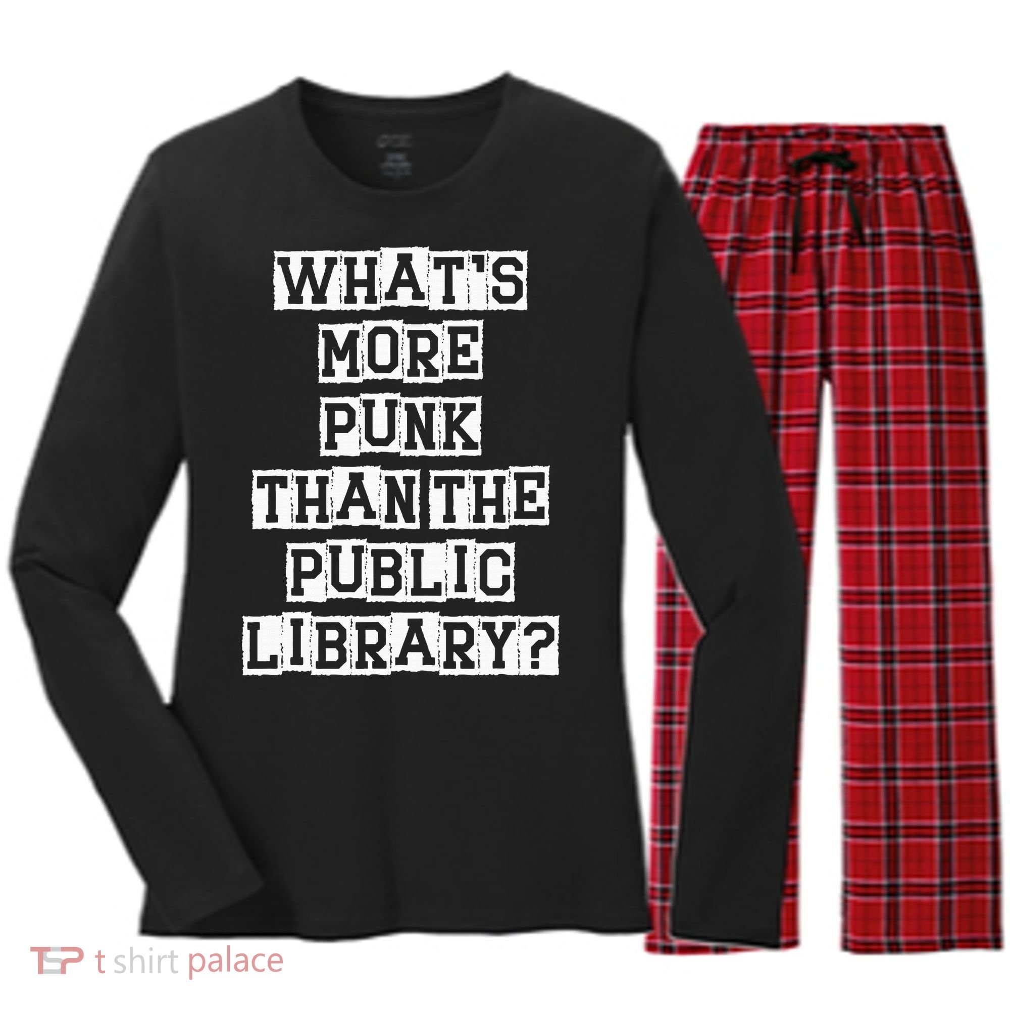 WhatS More Punk Than The Public Library Funny Retro Women's Long Sleeve Flannel Pajama Set 