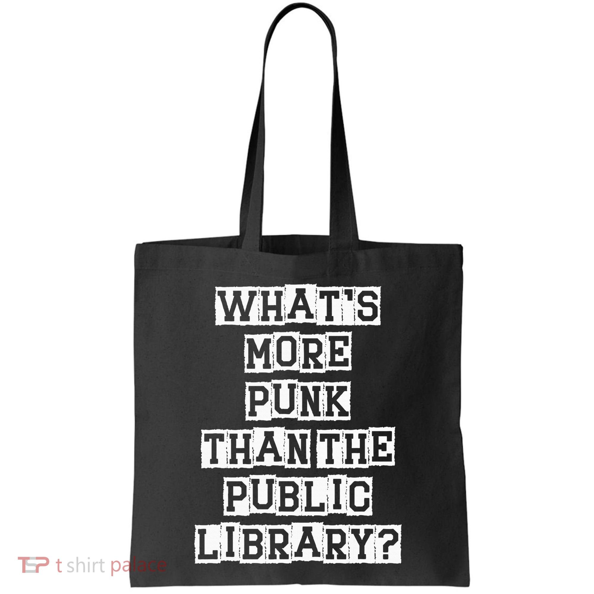 WhatS More Punk Than The Public Library Funny Retro Tote Bag