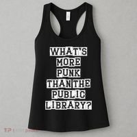 WhatS More Punk Than The Public Library Funny Retro Women's Tank Top thumb 3