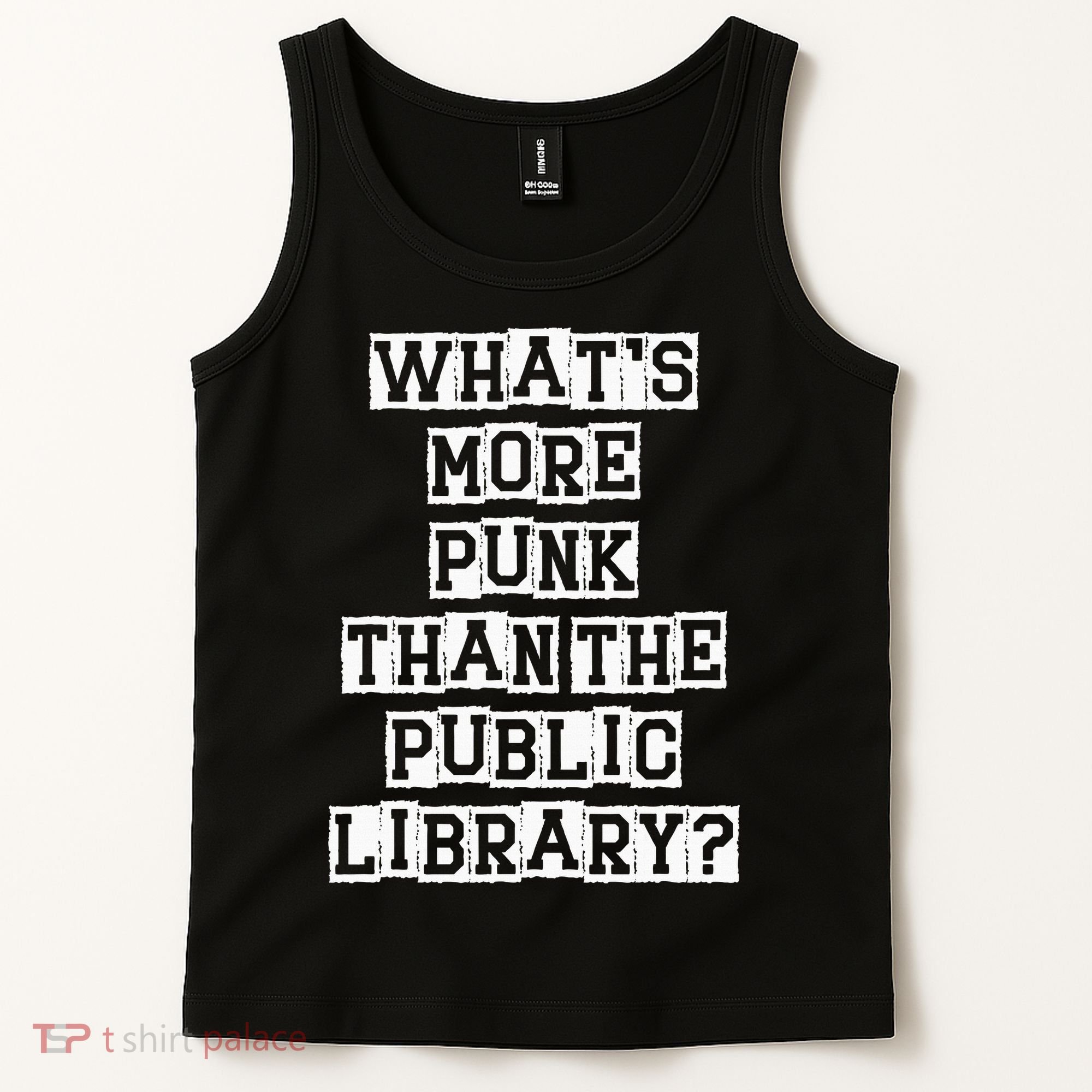 WhatS More Punk Than The Public Library Funny Retro Tank Top