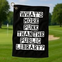 WhatS More Punk Than The Public Library Funny Retro Golf Towel thumb 1