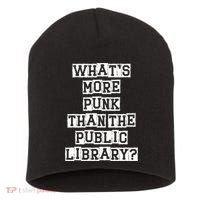 WhatS More Punk Than The Public Library Funny Retro Short Acrylic Beanie thumb 0