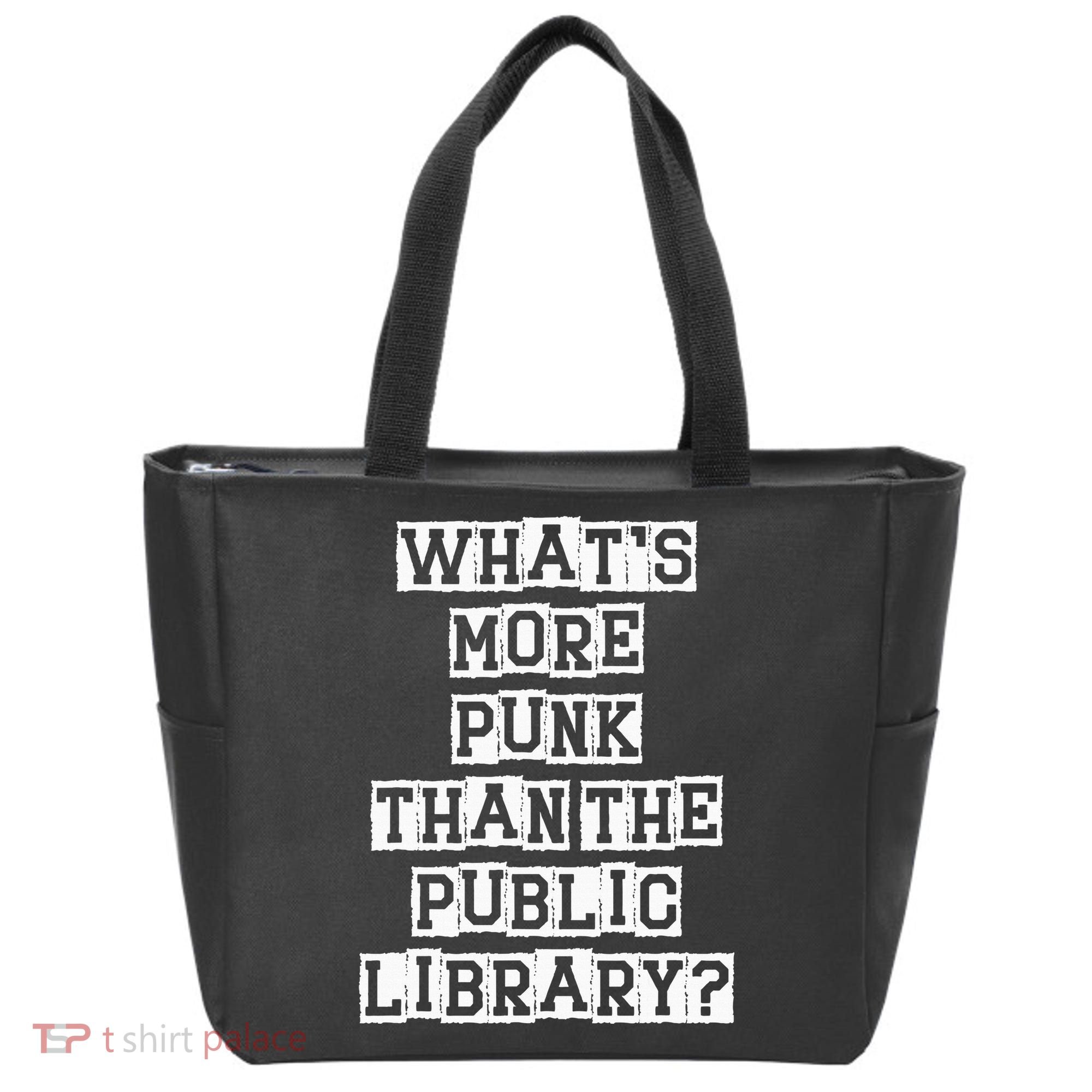 WhatS More Punk Than The Public Library Funny Retro Tote Bag