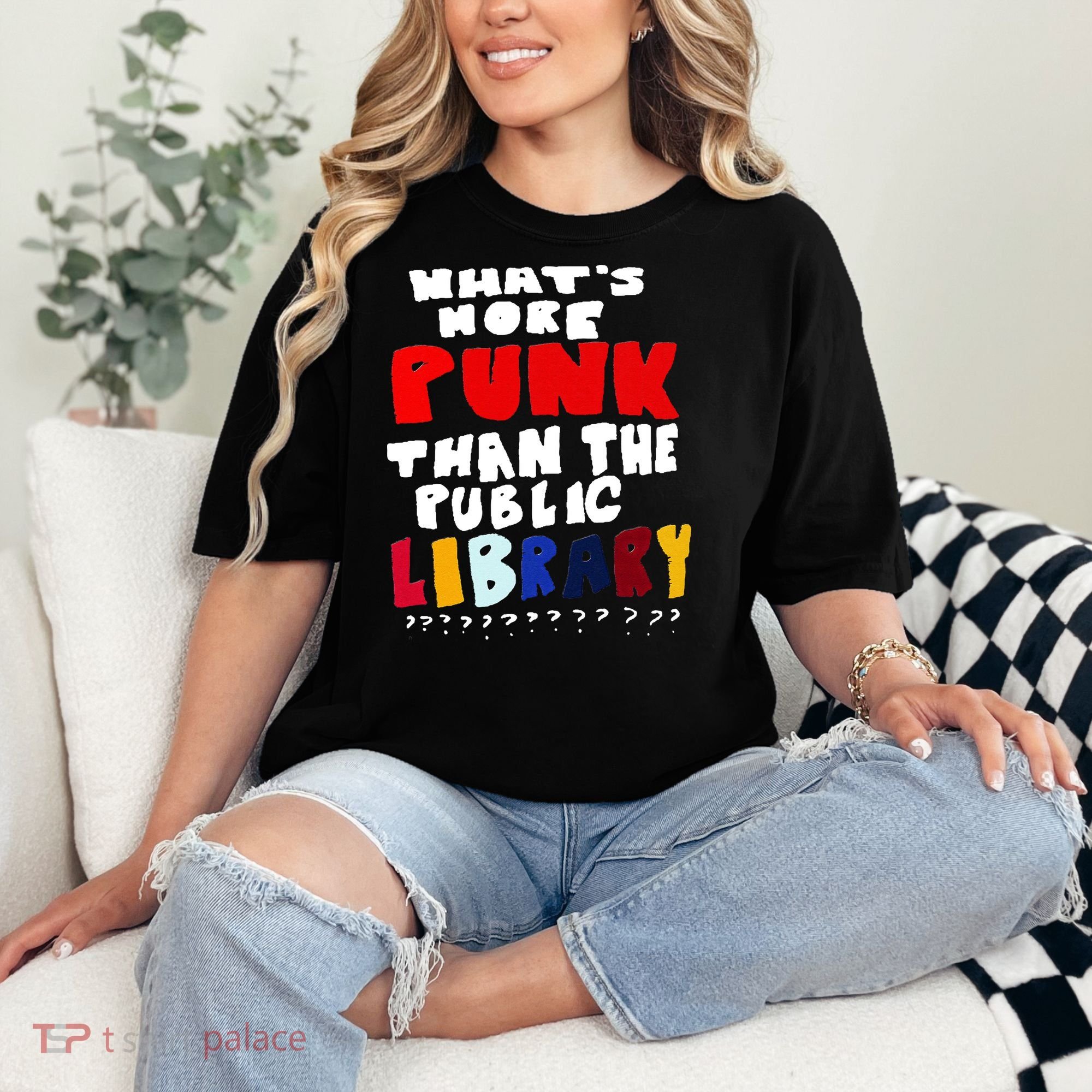 Whats More Punk Than The Public Library Comfort Colors T-Shirt