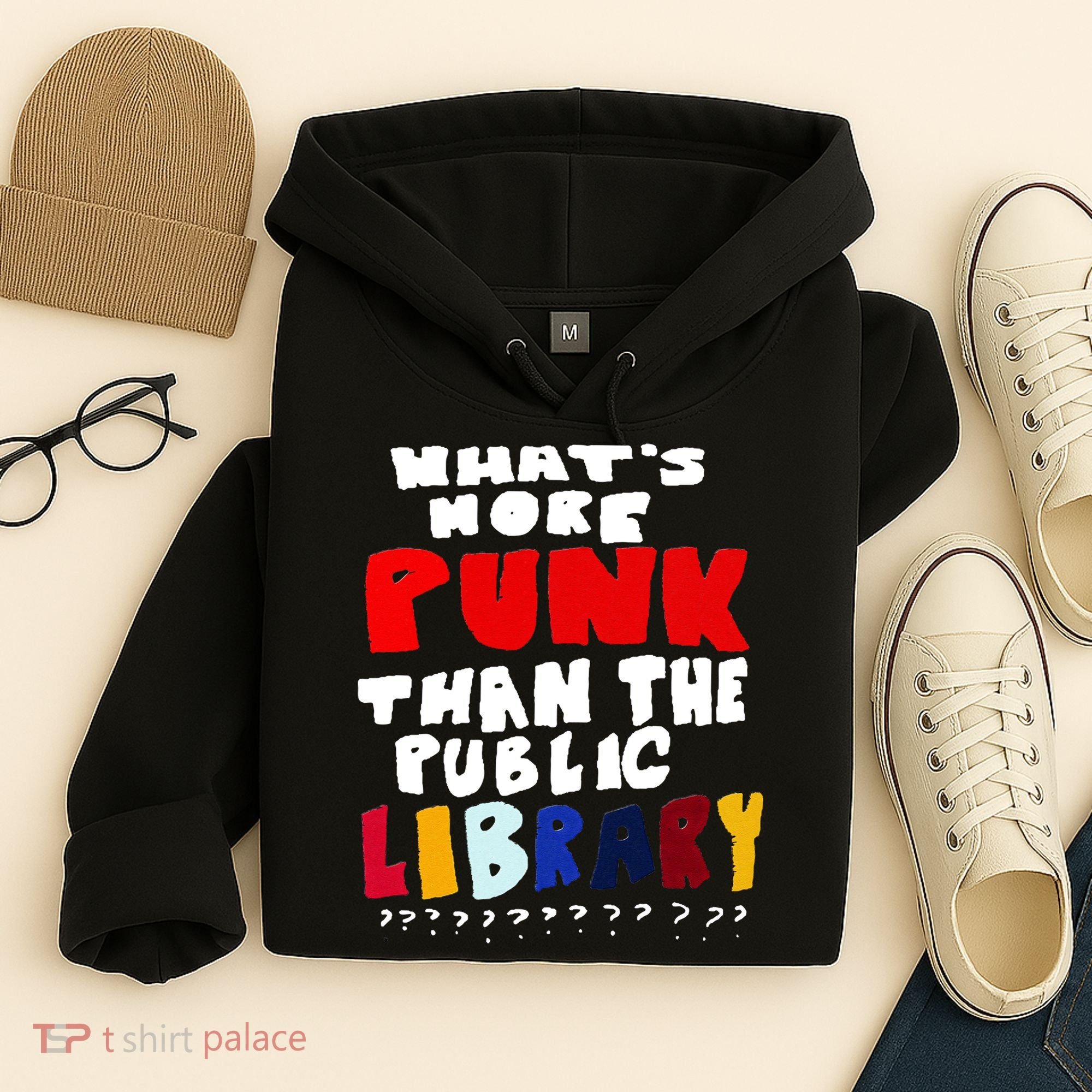 Whats More Punk Than The Public Library Hoodie