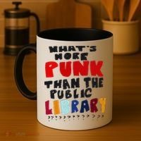 Whats More Punk Than The Public Library Coffee Mug thumb 4