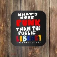Whats More Punk Than The Public Library Coaster thumb 0