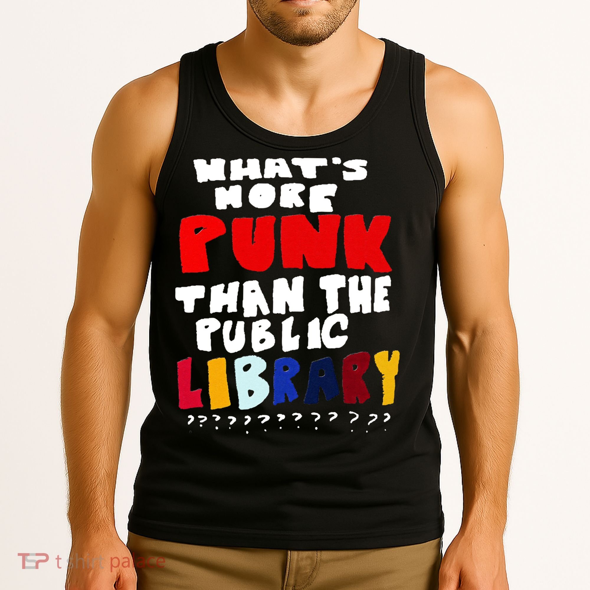 Whats More Punk Than The Public Library Tank Top