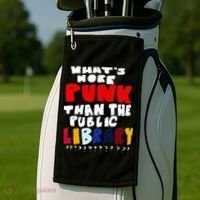 Whats More Punk Than The Public Library Golf Towel thumb 2