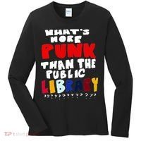 Whats More Punk Than The Public Library Women's Long Sleeve Shirt thumb 0