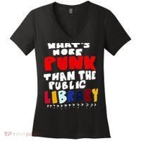 Whats More Punk Than The Public Library Women's V-Neck T-Shirt thumb 0