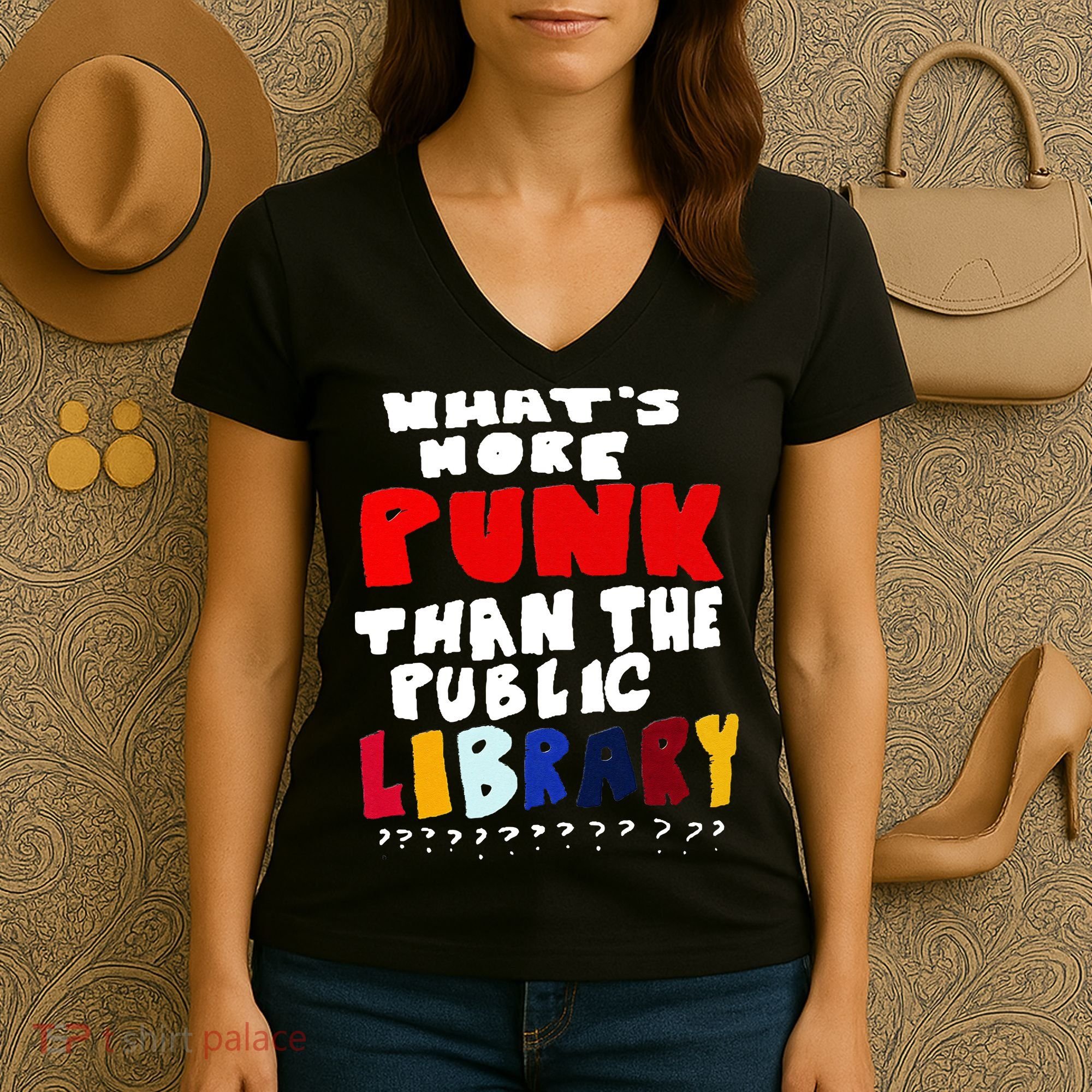 Whats More Punk Than The Public Library Women's V-Neck T-Shirt