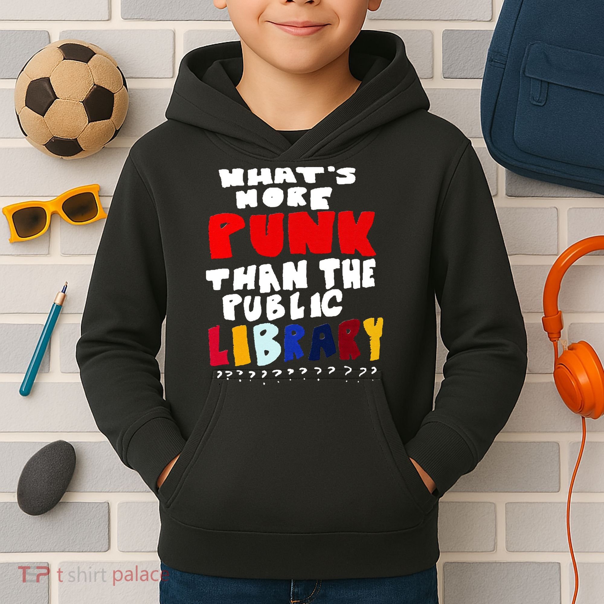 Whats More Punk Than The Public Library Kids Hoodie