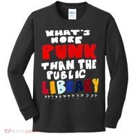 Whats More Punk Than The Public Library Kids Long Sleeve Shirt thumb 0