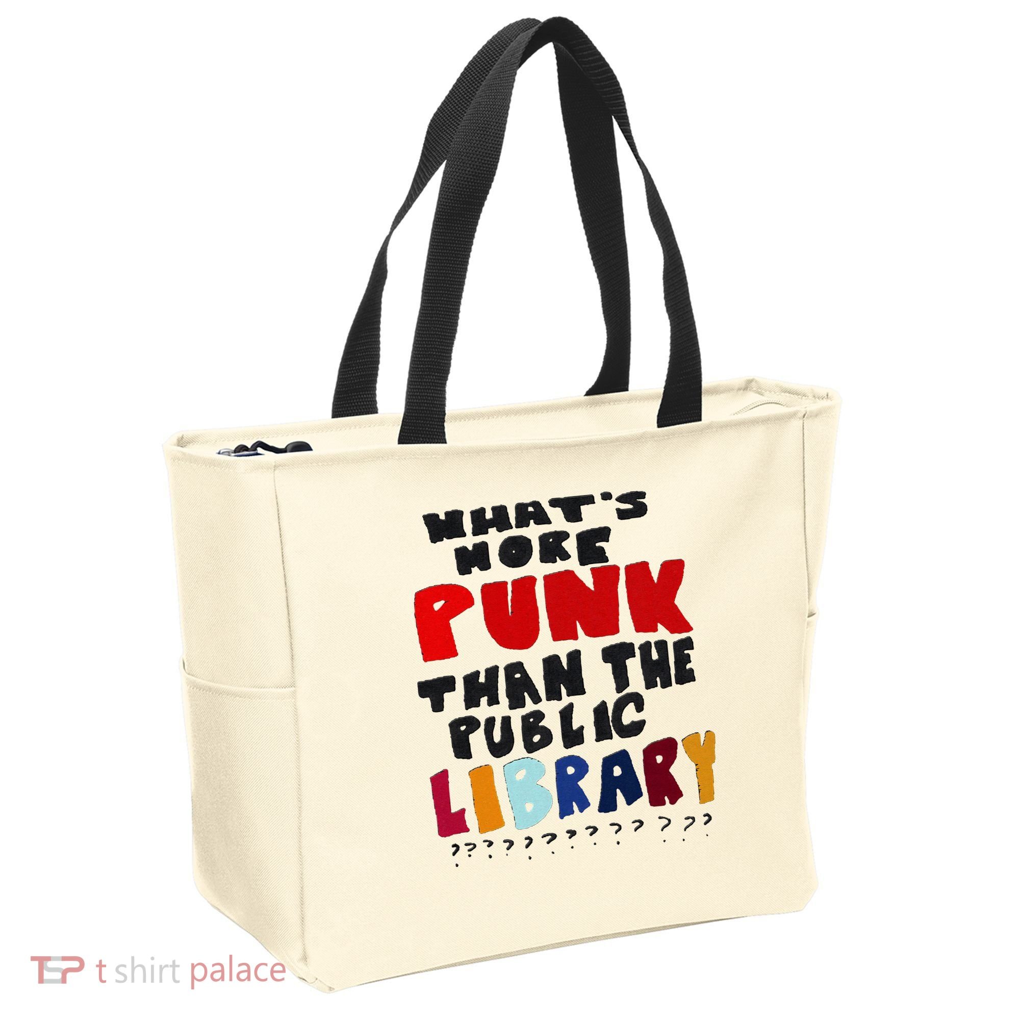 Whats More Punk Than The Public Library Tote Bag
