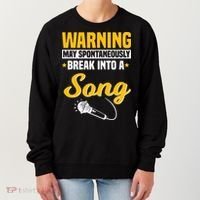 Warning May Spontaneously Break Into A Song Karaoke Lover Women's Sweatshirt thumb 0
