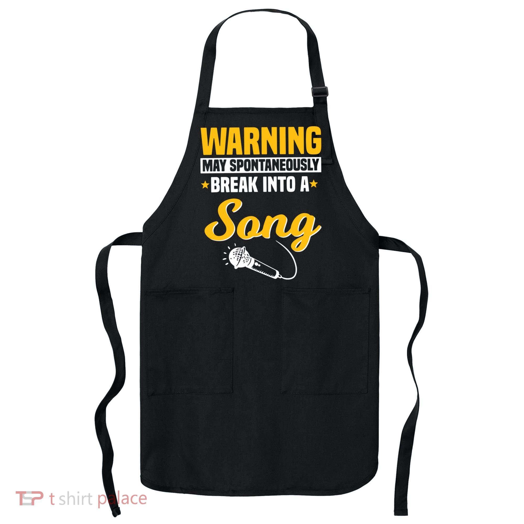 Warning May Spontaneously Break Into A Song Karaoke Lover Apron