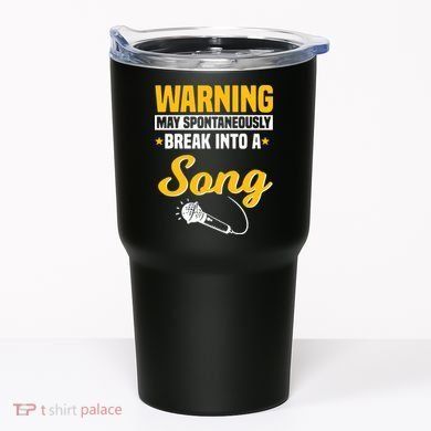 Warning May Spontaneously Break Into A Song Karaoke Lover Tumbler