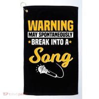 Warning May Spontaneously Break Into A Song Karaoke Lover Golf Towel thumb 0