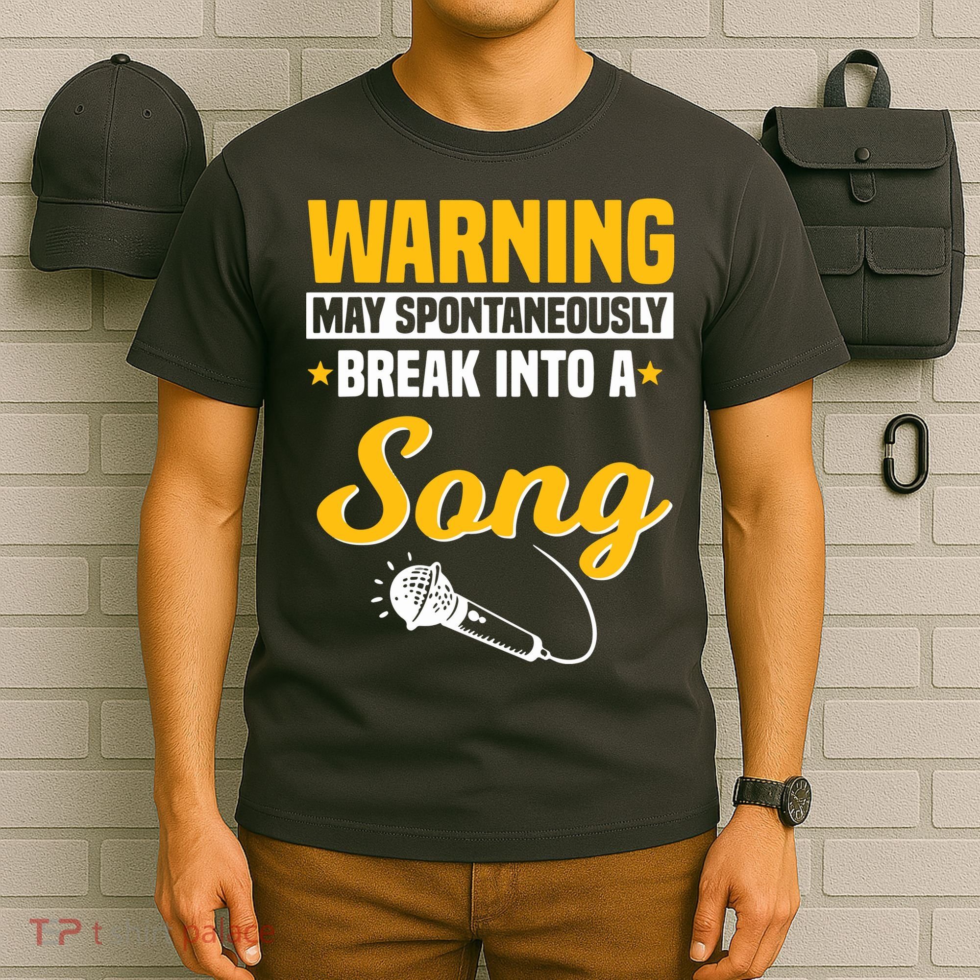 Warning May Spontaneously Break Into A Song Karaoke Lover T-Shirt