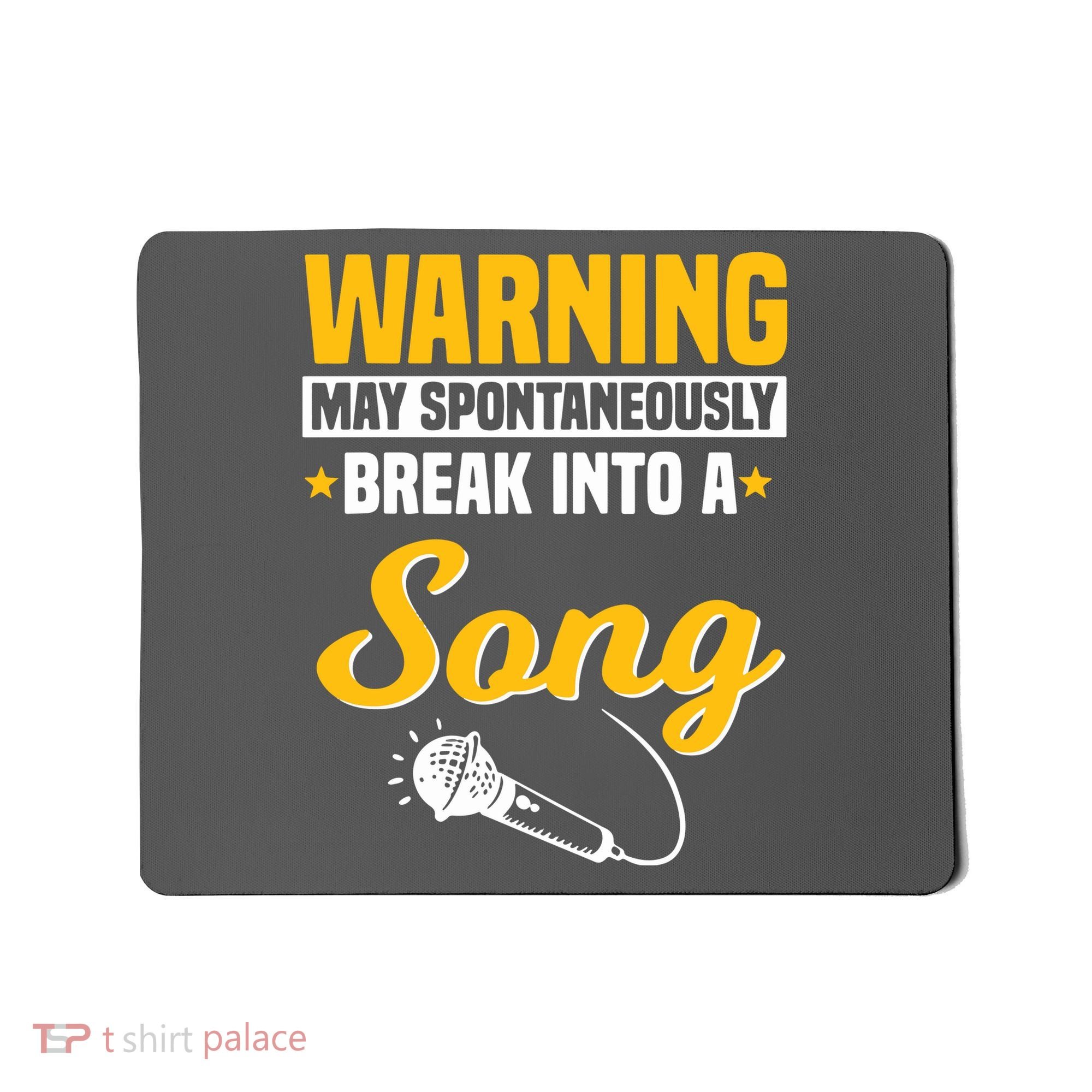 Warning May Spontaneously Break Into A Song Karaoke Lover Mousepad
