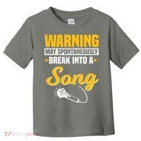 Warning May Spontaneously Break Into A Song Karaoke Lover Toddler T-Shirt thumb 0