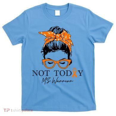 Wo Multiple Sclerosis Awareness Messy Bun Ms Warrior Gift T-Shirt