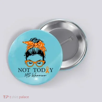 Wo Multiple Sclerosis Awareness Messy Bun Ms Warrior Gift Button