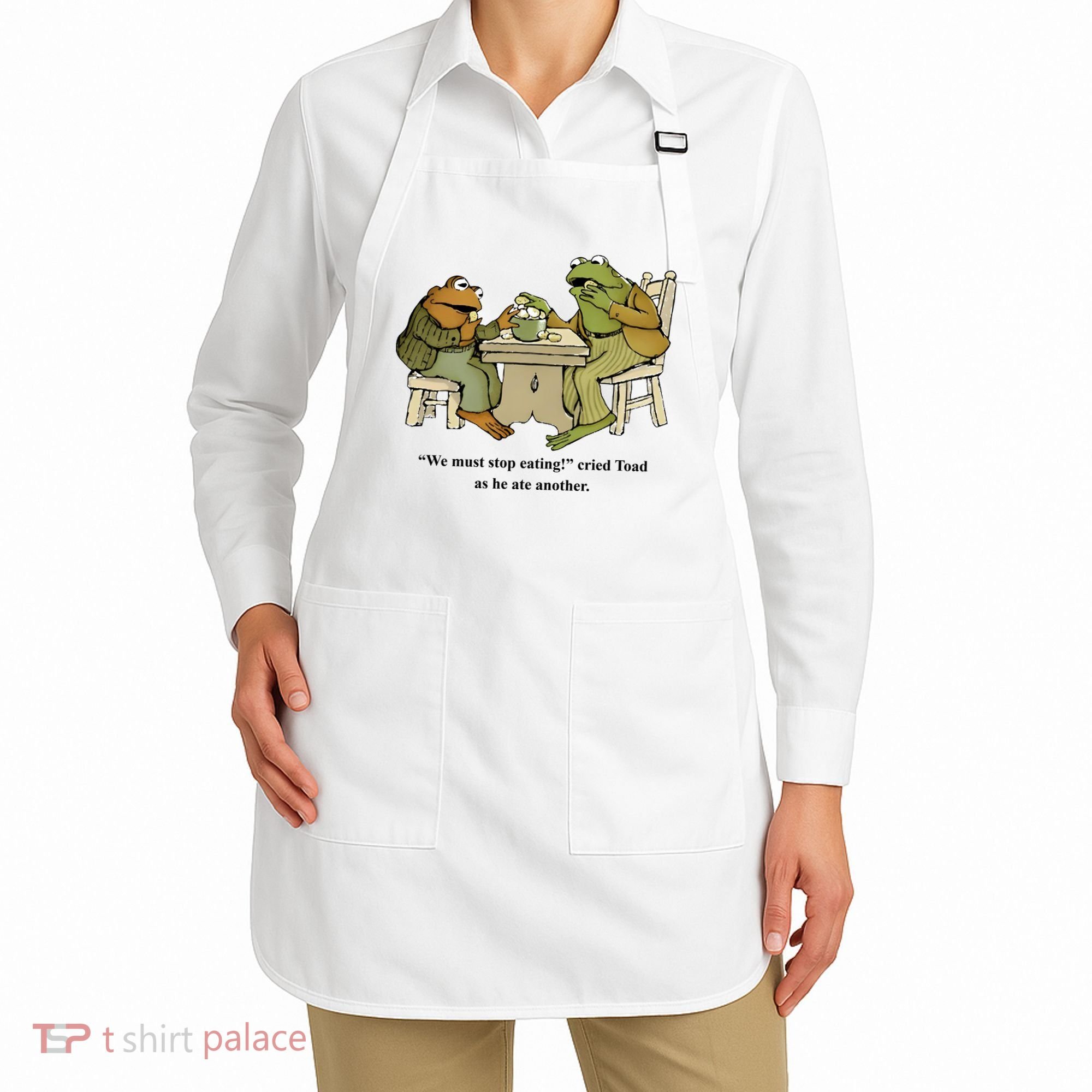 We Must Stop Eating Cried Toad As He Ate Another Apron
