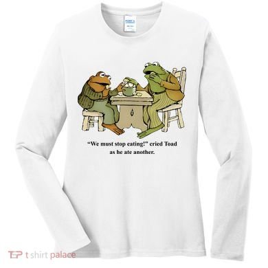 We Must Stop Eating Cried Toad As He Ate Another Women's Long Sleeve Shirt