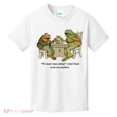 We Must Stop Eating Cried Toad As He Ate Another Kids T-Shirt