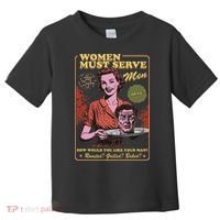 Women Must Serve Spooky Liberal Witch Feminist Halloween Toddler T-Shirt thumb 0