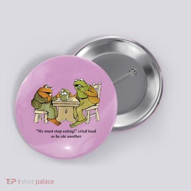We Must Stop Eating Cried Toad As He Ate Another Frog Button