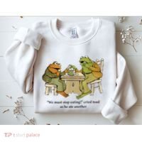 We Must Stop Eating Cried Toad As He Ate Another Frog Sweatshirt thumb 2