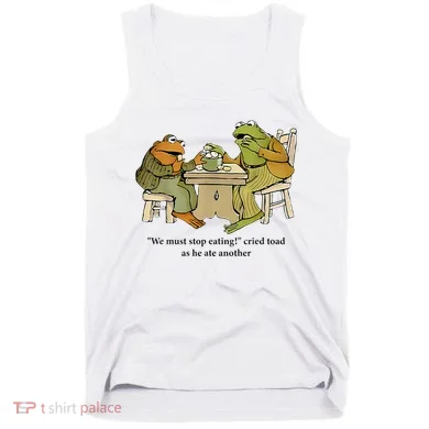 We Must Stop Eating Cried Toad As He Ate Another Frog Tank Top