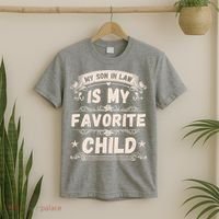 Women My Son In Law Is My Favorite Child Funny Mother T-Shirt thumb 2
